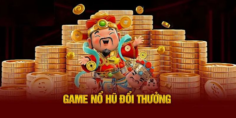 Một số tựa game nổ hũ 33WIN phải thử sớm